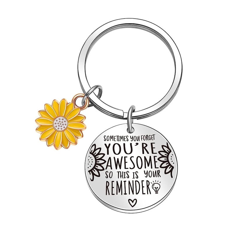 Best Gift - Don't forget how sunflower you are Keychain